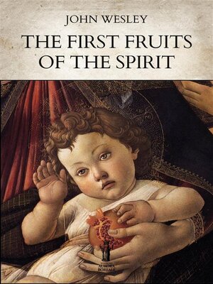 cover image of The First Fruits of the Spirit